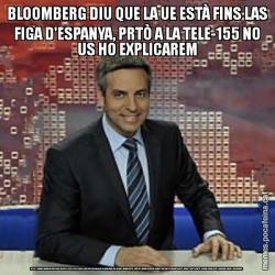 BLOOMBERG DIU QUE LA UE ESTÀ FINS LAS FIGA D'ESPANYA, PRTÒ A LA TELE-155 NO US HO EXPLICAREM HTTPS://WWW.BLOOMBERG.COM/NEWS/ARTICLES/2020-10-04/SPAIN-S-TOXIC-POLITICS-AND-HEALTH-CRISIS-HAVE-GOT-MERKEL-WORRIED?UTM_CONTENT=BUSINESS&CMPID=SOCIALFLOW-TWITTER-BUSINESS&UTM_SOURCE=TWITTER&UTM_MEDIUM=SOCIAL&UTM_CAMPAIGN=SOCIALFLOW-ORGANIC