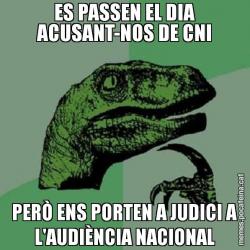 ES PASSEN EL DIA ACUSANT-NOS DE CNI PERÒ ENS PORTEN A JUDICI A L'AUDIÈNCIA NACIONAL