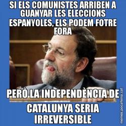 SI ELS COMUNISTES ARRIBEN A GUANYAR LES ELECCIONS ESPANYOLES, ELS PODEM FOTRE FORA PERÒ LA INDEPENDÈNCIA DE CATALUNYA SERIA IRREVERSIBLE