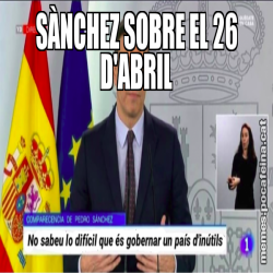 SÀNCHEZ SOBRE EL 26 D'ABRIL