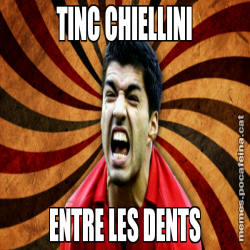 TINC CHIELLINI ENTRE LES DENTS