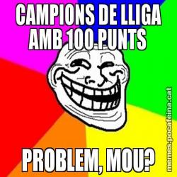 CAMPIONS DE LLIGA AMB 100 PUNTS PROBLEM, MOU?