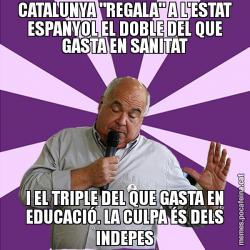 CATALUNYA "REGALA" A L'ESTAT ESPANYOL EL DOBLE DEL QUE GASTA EN SANITAT I EL TRIPLE DEL QUE GASTA EN EDUCACIÓ. LA CULPA ÉS DELS INDEPES
