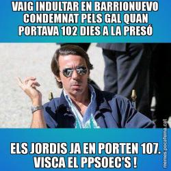 VAIG INDULTAR EN BARRIONUEVO CONDEMNAT PELS GAL QUAN PORTAVA 102 DIES A LA PRESÓ ELS JORDIS JA EN PORTEN 107. VISCA EL PPSOEC'S !