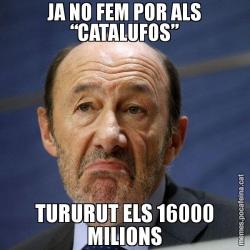 JA NO FEM POR ALS “CATALUFOS” TURURUT ELS 16000 MILIONS