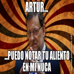 ARTUR... ...PUEDO NOTAR TU ALIENTO EN MI NUCA