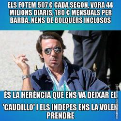 ELS FOTEM 507 € CADA SEGON, VORA 44 MILIONS DIARIS, 180 € MENSUALS PER BARBA, NENS DE BOLQUERS INCLOSOS ÉS LA HERÈNCIA QUE ENS VA DEIXAR EL 'CAUDILLO' I ELS INDEPES ENS LA VOLEN PRENDRE