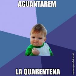AGUANTAREM  LA QUARENTENA