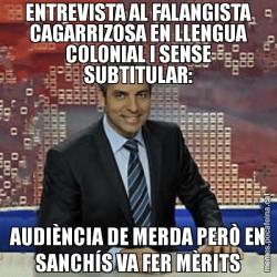 ENTREVISTA AL FALANGISTA CAGARRIZOSA EN LLENGUA COLONIAL I SENSE SUBTITULAR: AUDIÈNCIA DE MERDA PERÒ EN SANCHÍS VA FER MÈRITS