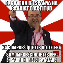 EL GOVERN D'ESPANYA HA CANVIAT D'ACTITUD HA COMPRÉS QUE ELS BOTIFLERS SOM IMPRESCINDIBLES PER ENSARRONAR ELS CATALANS