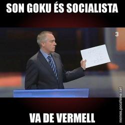 SON GOKU ÉS SOCIALISTA VA DE VERMELL