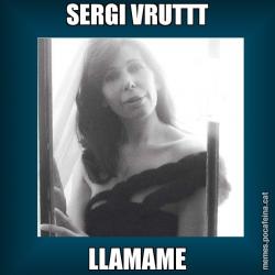SERGI VRUTTT LLAMAME