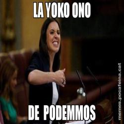 LA YOKO ONO DE  PODEMMOS