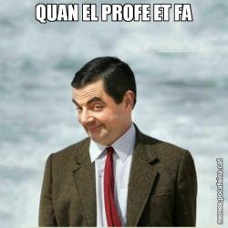 QUAN EL PROFE ET FA