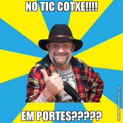 NO TIC COTXE!!!! EM PORTES?????