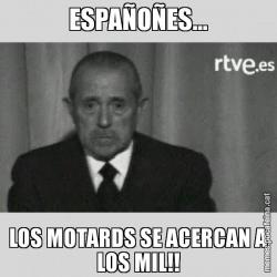 ESPAÑOÑES... LOS MOTARDS SE ACERCAN A LOS MIL!!