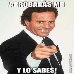 APROBARÁS MB Y LO SABES!