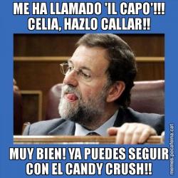 ME HA LLAMADO 'IL CAPO'!!! CELIA, HAZLO CALLAR!! MUY BIEN! YA PUEDES SEGUIR CON EL CANDY CRUSH!!