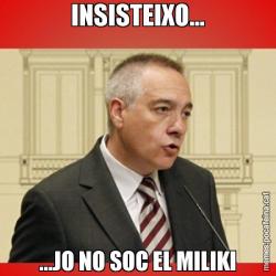INSISTEIXO... ...JO NO SOC EL MILIKI