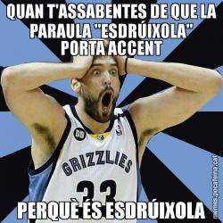QUAN T'ASSABENTES DE QUE LA PARAULA "ESDRÚIXOLA" PORTA ACCENT PERQUÈ ÉS ESDRÚIXOLA