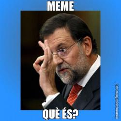 MEME QUÈ ÉS?