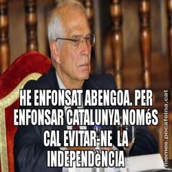 HE ENFONSAT ABENGOA. PER ENFONSAR CATALUNYA NOMéS CAL EVITAR-NE  LA INDEPENDèNCIA