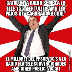 CATALUNYA RADIO SEMBLA LA TELE-155: TERTÚLIES AMB ELS PAIOS DE "CAGARADA GLOBAL" EL MILLORET DEL PPSOEVOC'S A LA RADIO I LA TELE SUBVENCIONADES AMB DINER PÚBLIC. VISCA !