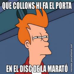 QUE COLLONS HI FA EL PORTA EN EL DISC DE LA MARATÓ