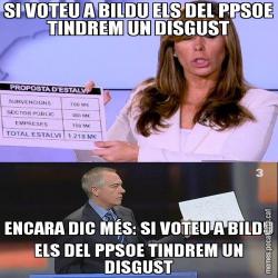 SI VOTEU A BILDU ELS DEL PPSOE TINDREM UN DISGUST ENCARA DIC MÉS: SI VOTEU A BILDU ELS DEL PPSOE TINDREM UN DISGUST