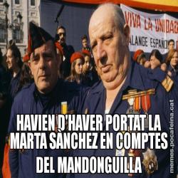 HAVIEN D'HAVER PORTAT LA MARTA SÀNCHEZ EN COMPTES DEL MANDONGUILLA