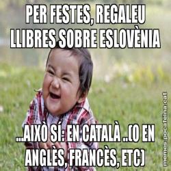 PER FESTES, REGALEU LLIBRES SOBRE ESLOVÈNIA ...AIXÒ SÍ: EN CATALÀ ..(O EN ANGLÈS, FRANCÈS, ETC)