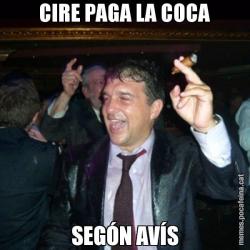 CIRE PAGA LA COCA SEGÓN AVÍS