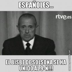 ESPAÑOLES... EL BISBE DE SOLSONA SE HA UNIDO AL 9-N!!!