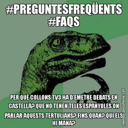#PREGUNTESFREQÜENTS #FAQS PER QUÈ COLLONS TV3 HA D'EMETRE DEBATS EN CASTELLÀ? QUE NO TENEN TELES ESPANYOLES ON PARLAR AQUESTS TERTULIANS? FINS QUAN? QUI ELS HI MANA?