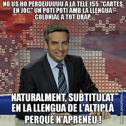 NO US HO PERDEUUUUU A LA TELE 155 "CARTES EN JOC" UN POTI POTI AMB LA LLENGUA COLONIAL A TOT DRAP NATURALMENT, SUBTITULAT EN LA LLENGUA DE L'ALTIPLÀ PERQUÈ N'APRENEU !