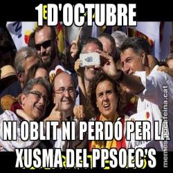 1 D'OCTUBRE NI OBLIT NI PERDÓ PER LA XUSMA DEL PPSOEC'S
