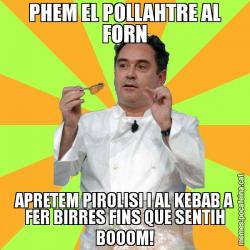 PHEM EL POLLAHTRE AL FORN APRETEM PIROLISI I AL KEBAB A FER BIRRES FINS QUE SENTIH BOOOM!