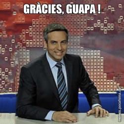 GRÀCIES, GUAPA !