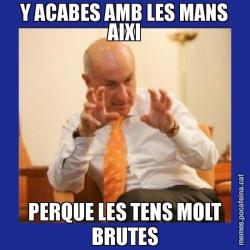 Y ACABES AMB LES MANS AIXI PERQUE LES TENS MOLT BRUTES