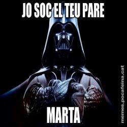 JO SOC EL TEU PARE MARTA