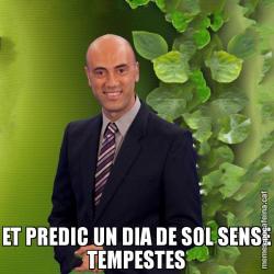 ET PREDIC UN DIA DE SOL SENSE TEMPESTES