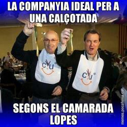 LA COMPANYIA IDEAL PER A UNA CALÇOTADA SEGONS EL CAMARADA LOPES