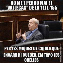 NO ME'L PERDO MAI EL "VALLECAS" DE LA TELE-155 PER LES MIQUES DE CATALÀ QUE ENCARA HI QUEDEN, EM TAPO LES ORELLES