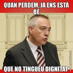QUAN PERDEM, JA ENS ESTÀ BÉ QUE NO TINGUEU DIGNITAT