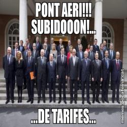 PONT AERI!!! SUBIDOOON!... ...DE TARIFES...