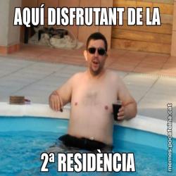 AQUÍ DISFRUTANT DE LA 2ª RESIDÈNCIA