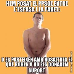 HEM POSAT EL PPSOE ENTRE L'ESPASA I LA PARET: O ES PARTEIXEN AMB NOSALTRES EL QUE ROBEN O NO ELS DONAREM SUPORT