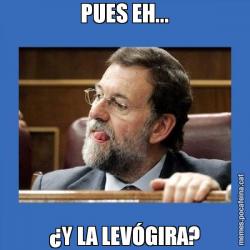 PUES EH... ¿Y LA LEVÓGIRA?