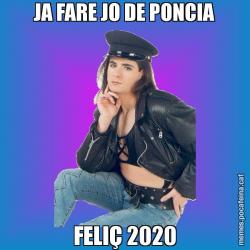 JA FARE JO DE PONCIA FELIÇ 2020