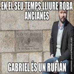 EN EL SEU TEMPS LLIURE ROBA ANCIANES GABRIEL ÉS UN RUFIÁN